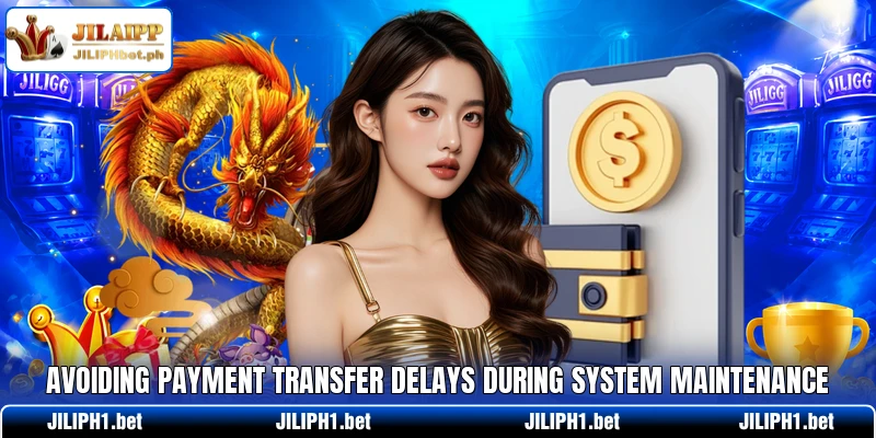 Avoiding payment transfer delays during system maintenance
