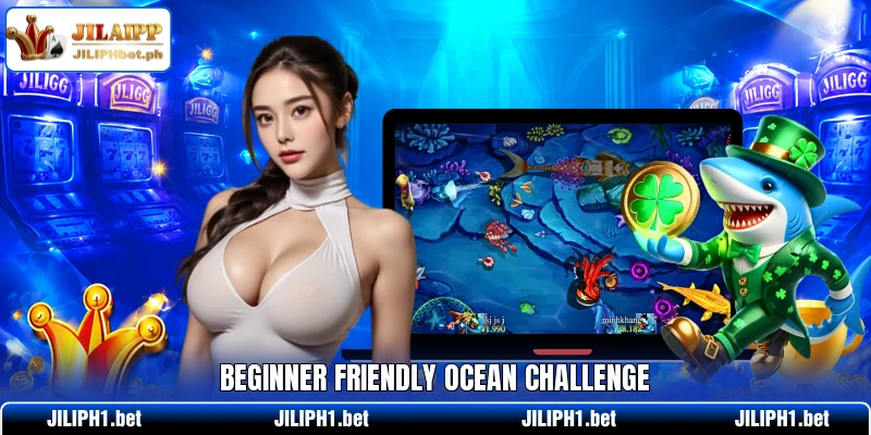 Beginner friendly ocean challenge