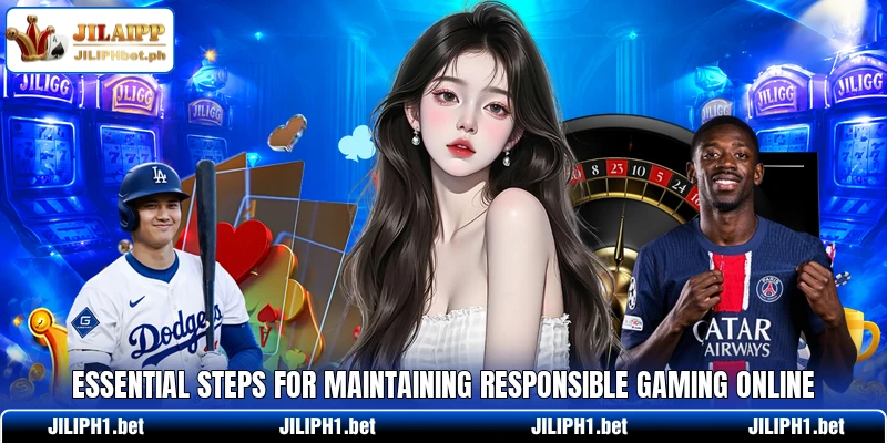 Essential steps for maintaining responsible gaming online