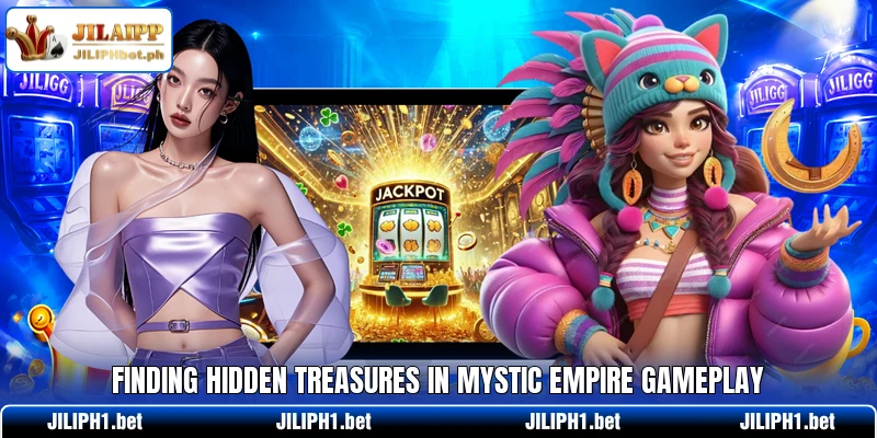 Finding hidden treasures in Mystic Empire gameplay