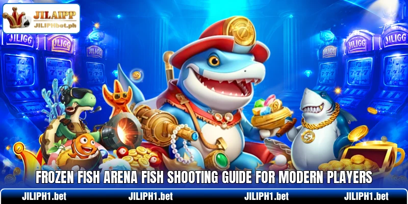 Frozen Fish Arena Fish Shooting Guide For Modern Players