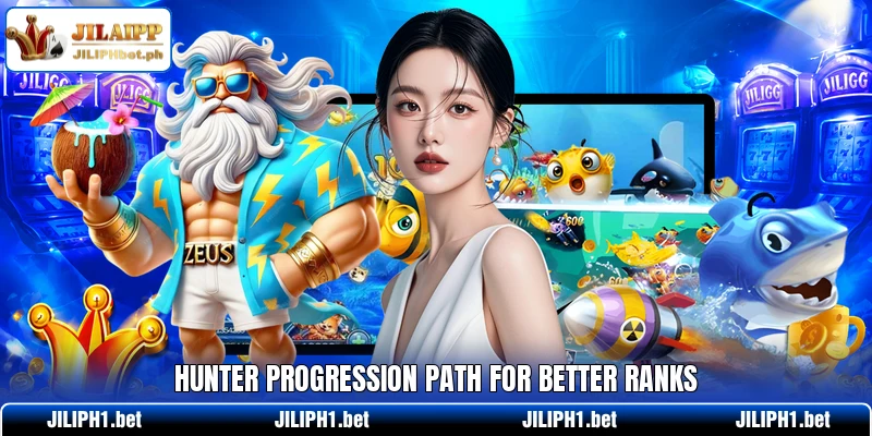 Hunter progression path for better ranks