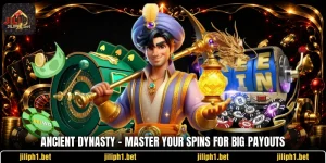 Ancient Dynasty - Master Your Spins For Big Payouts