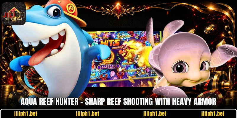 Aqua Reef Hunter - Sharp Reef Shooting With Heavy Armor