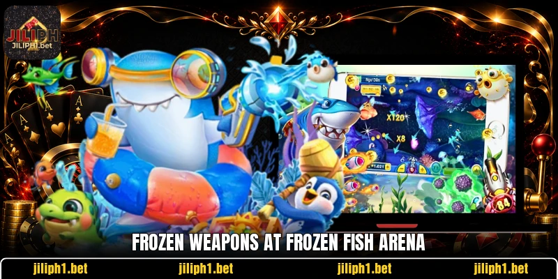 Frozen weapons at Frozen Fish Arena