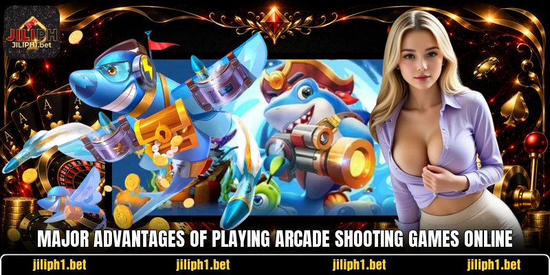 Major advantages of playing arcade shooting games online Major advantages of playing arcade shooting games online