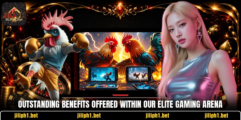 Outstanding benefits offered within our elite gaming arena Outstanding benefits offered within our elite gaming arena