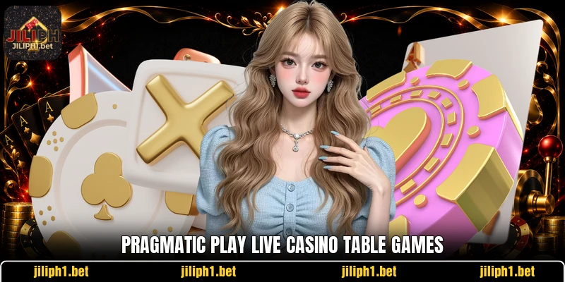 Pragmatic play live casino table games