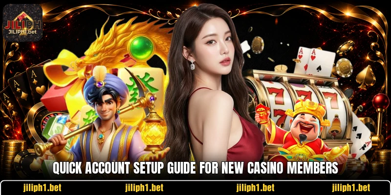 Quick account setup guide for new casino members