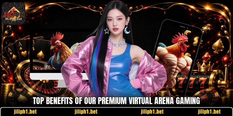 Top benefits of our premium virtual arena gaming